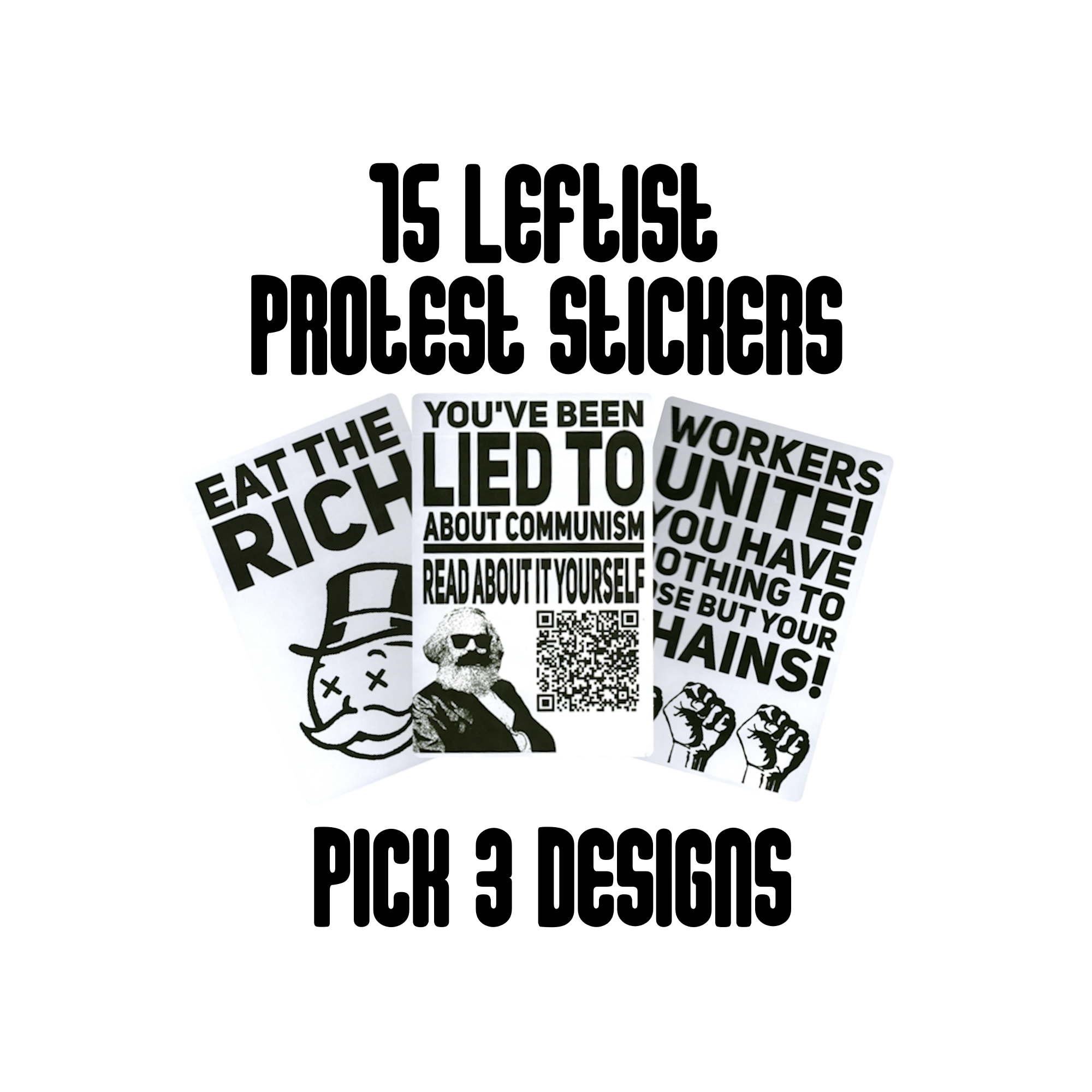 15 Leftist Protest Slaps - Pick 3 Designs