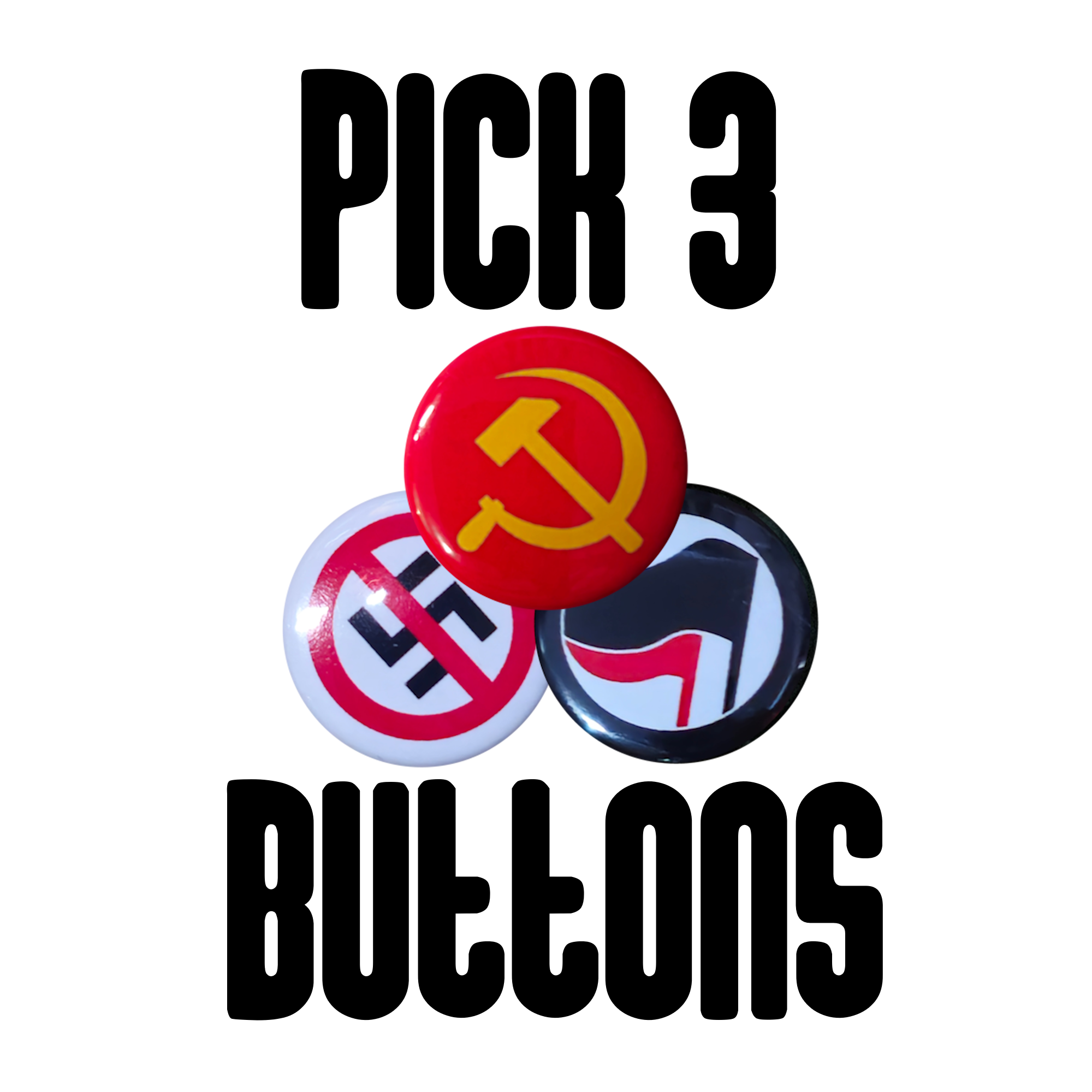 Leftist Pin Buttons Pick 3+
