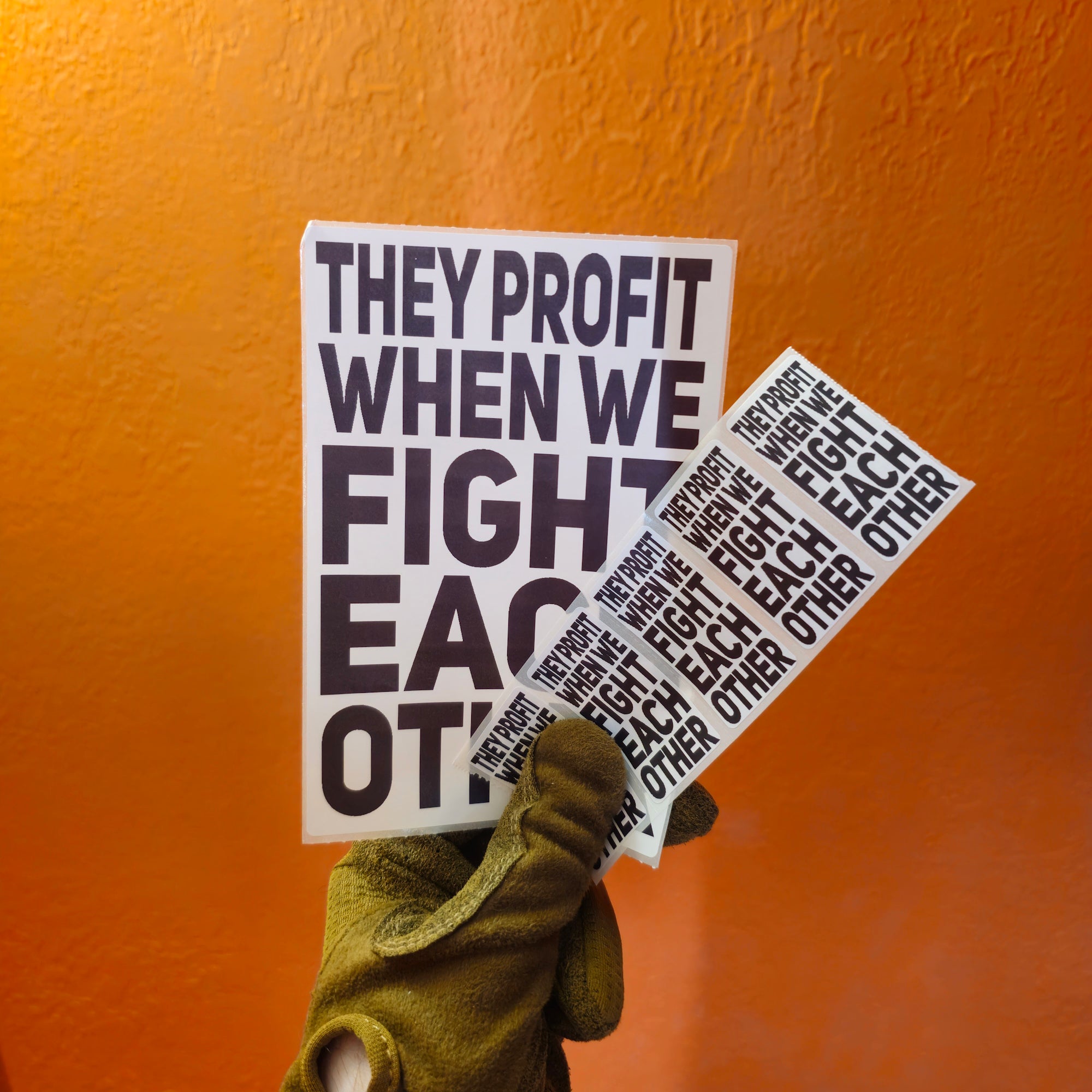 They Profit When We Fight Each Other Protest Slap Sticker