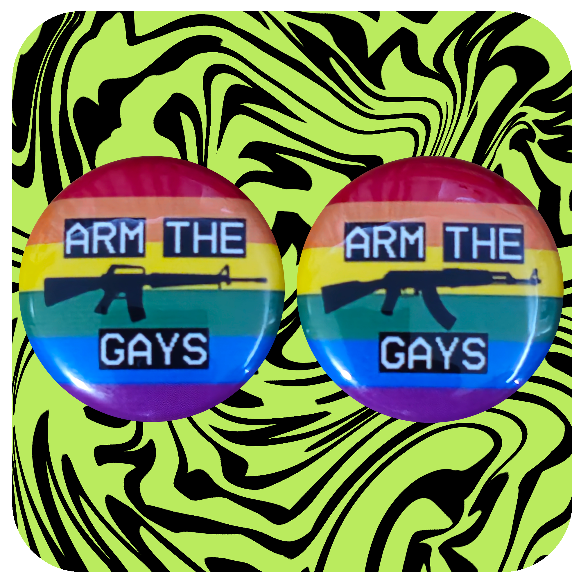Arm the Gays Buttons 🌈