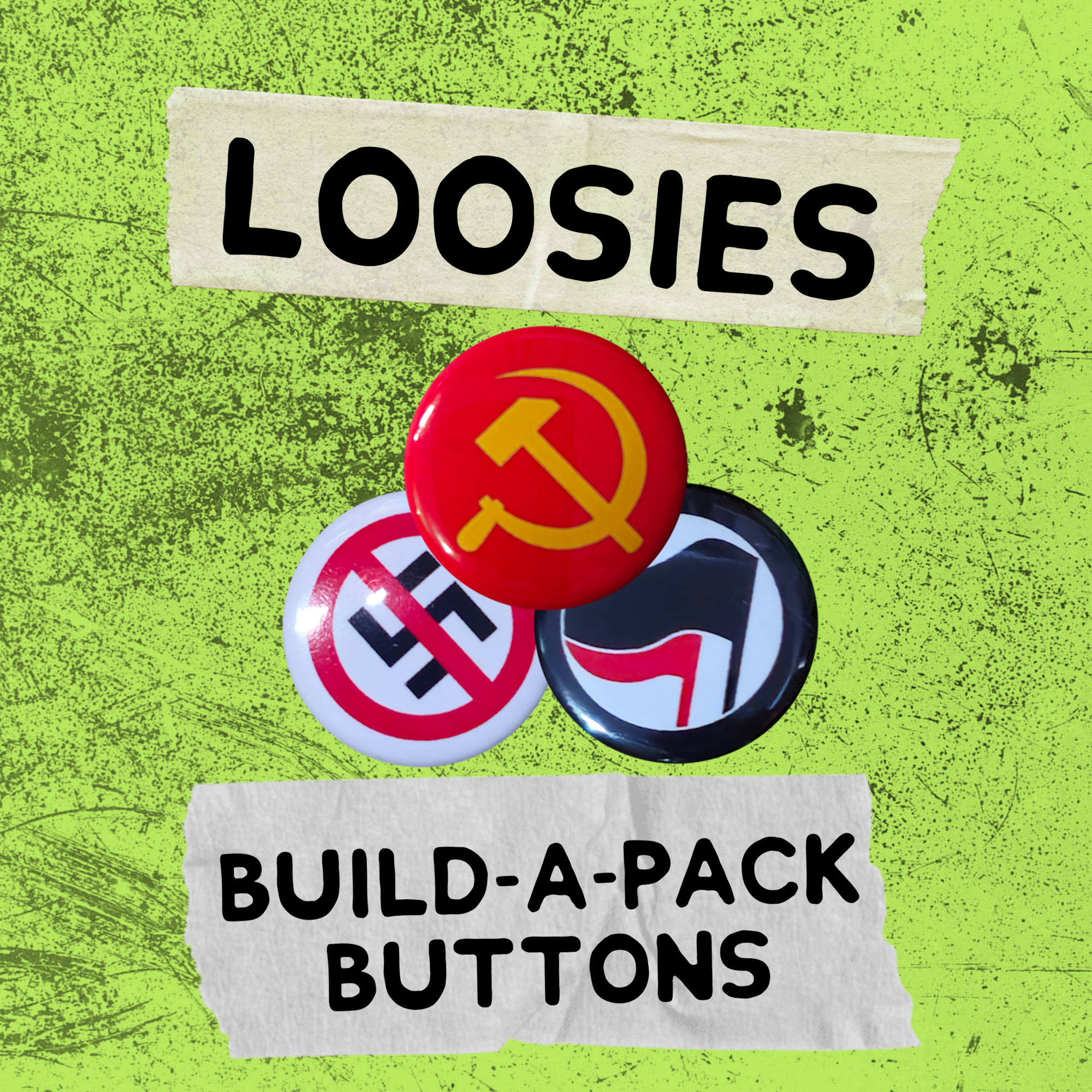 Loosies Build-A-Pack Buttons