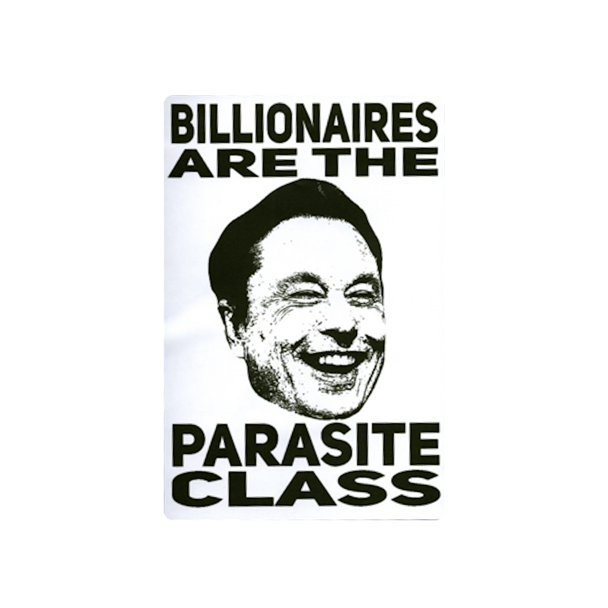 Billionaires Are The Parasite Class Protest Slap Sticker