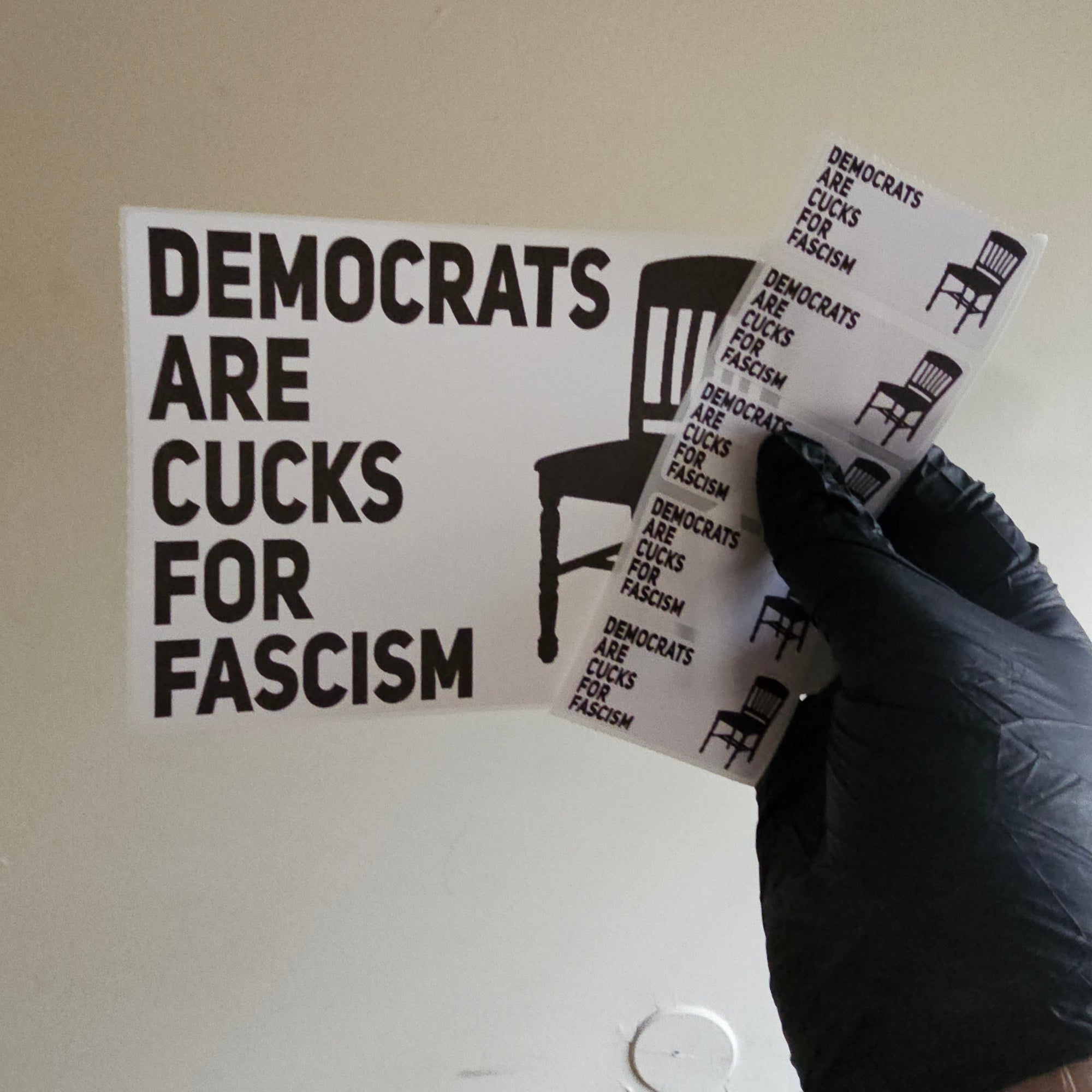 Democrats Are Cucks For Fascism Protest Slap Sticker
