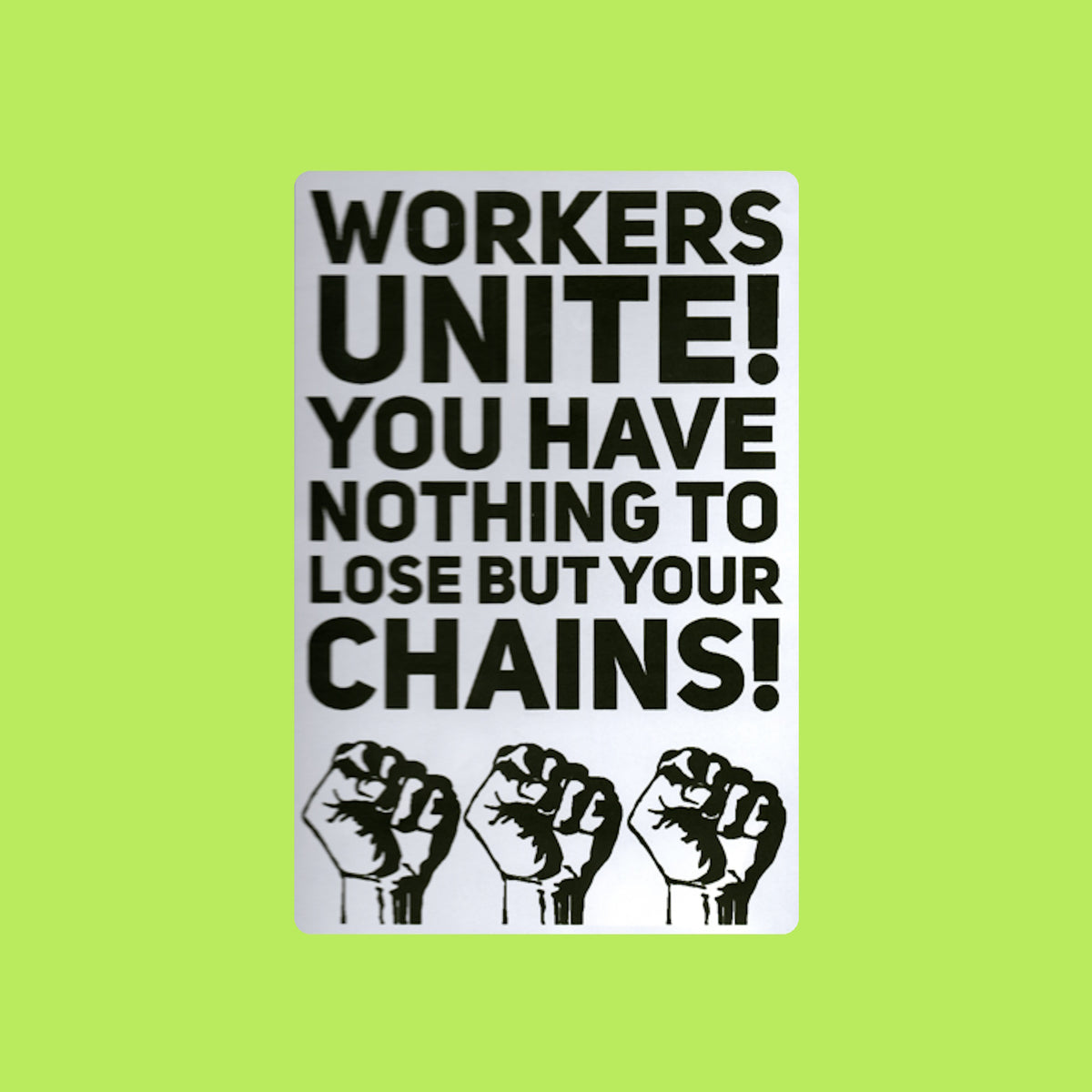 Workers Unite Protest Slap Sticker
