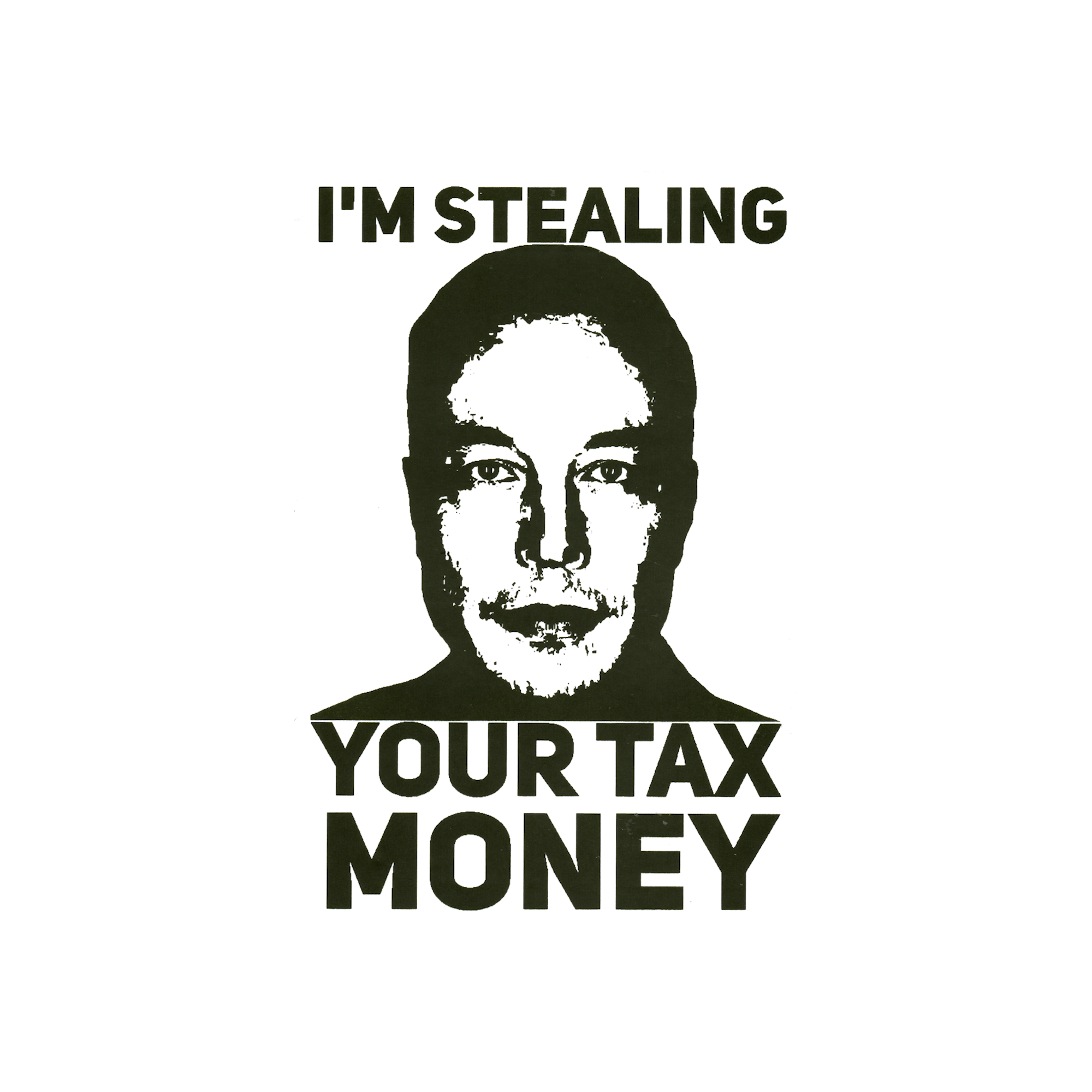 Elon Musk Stealing Taxes Protest Slap Sticker