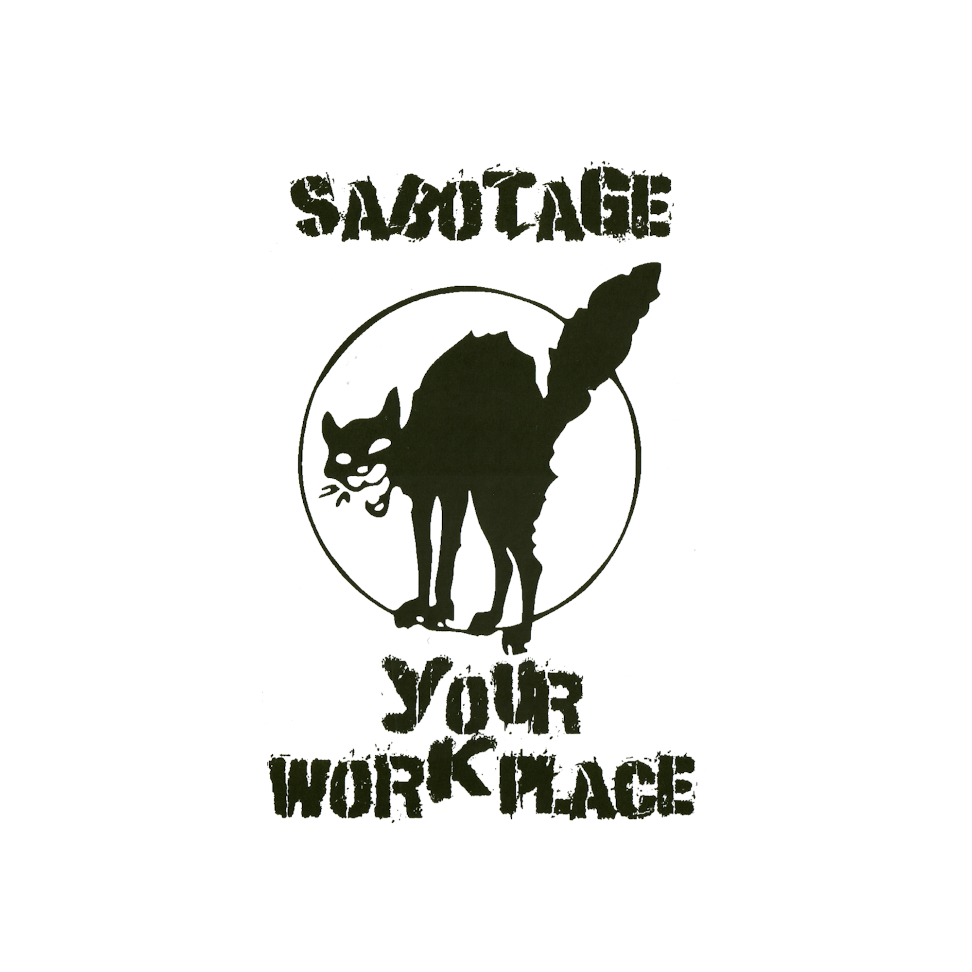Sabotage Your Workplace Protest Slap Sticker