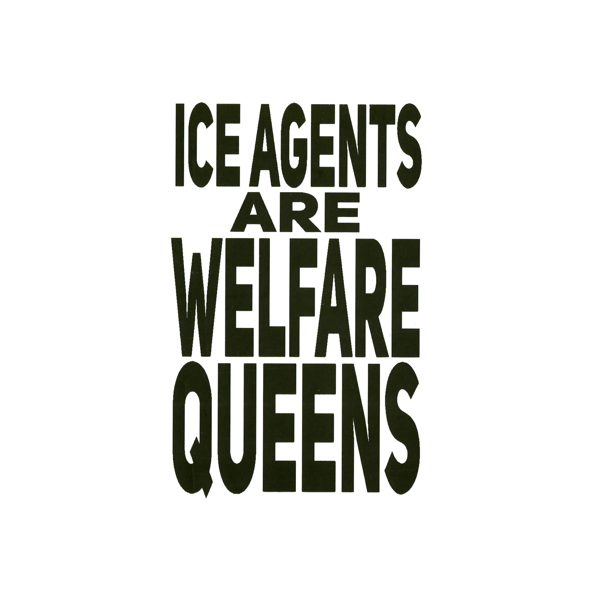 ICE Agents Are Welfare Queens Protest Slap Sticker