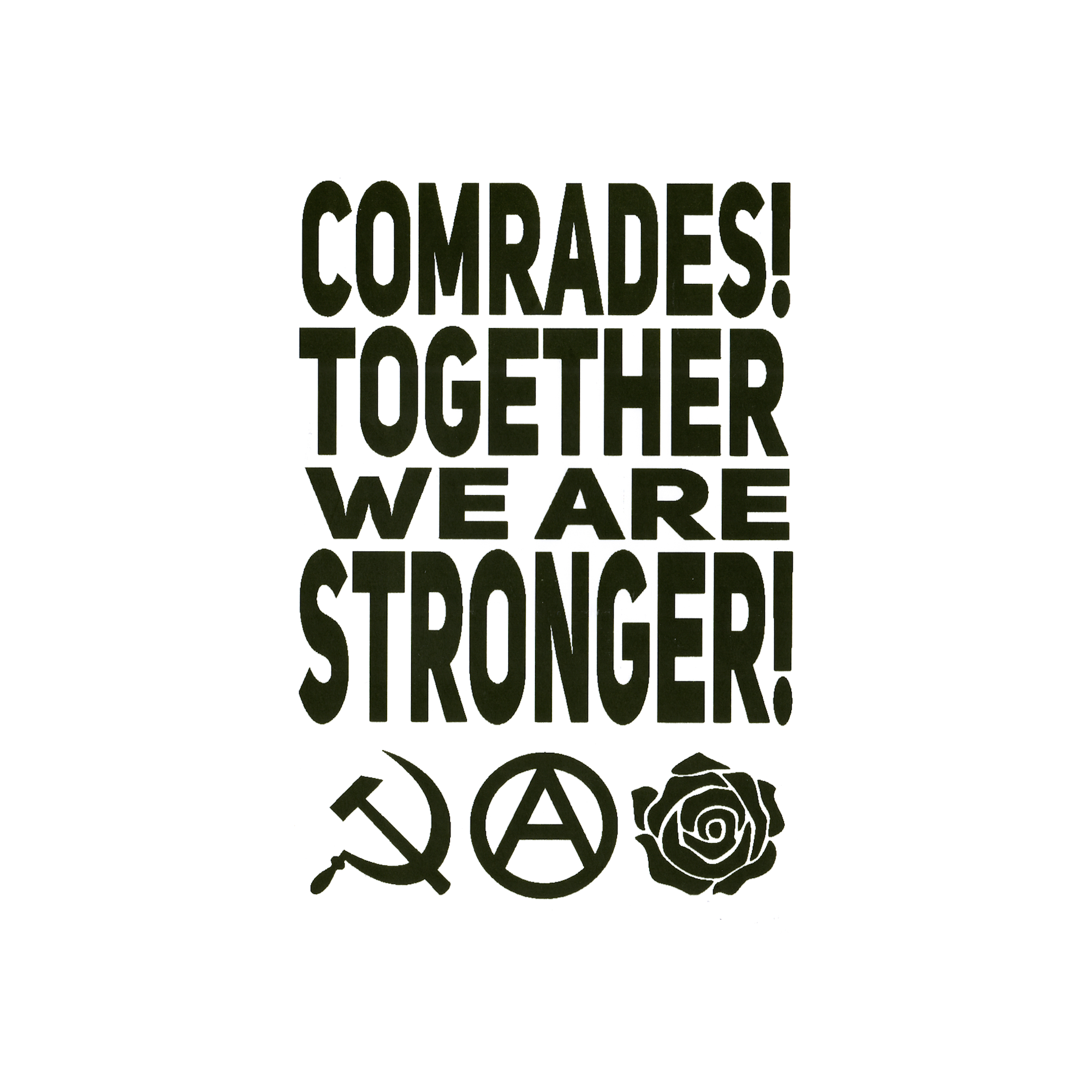 Comrades Together Stronger Protest Slap Sticker