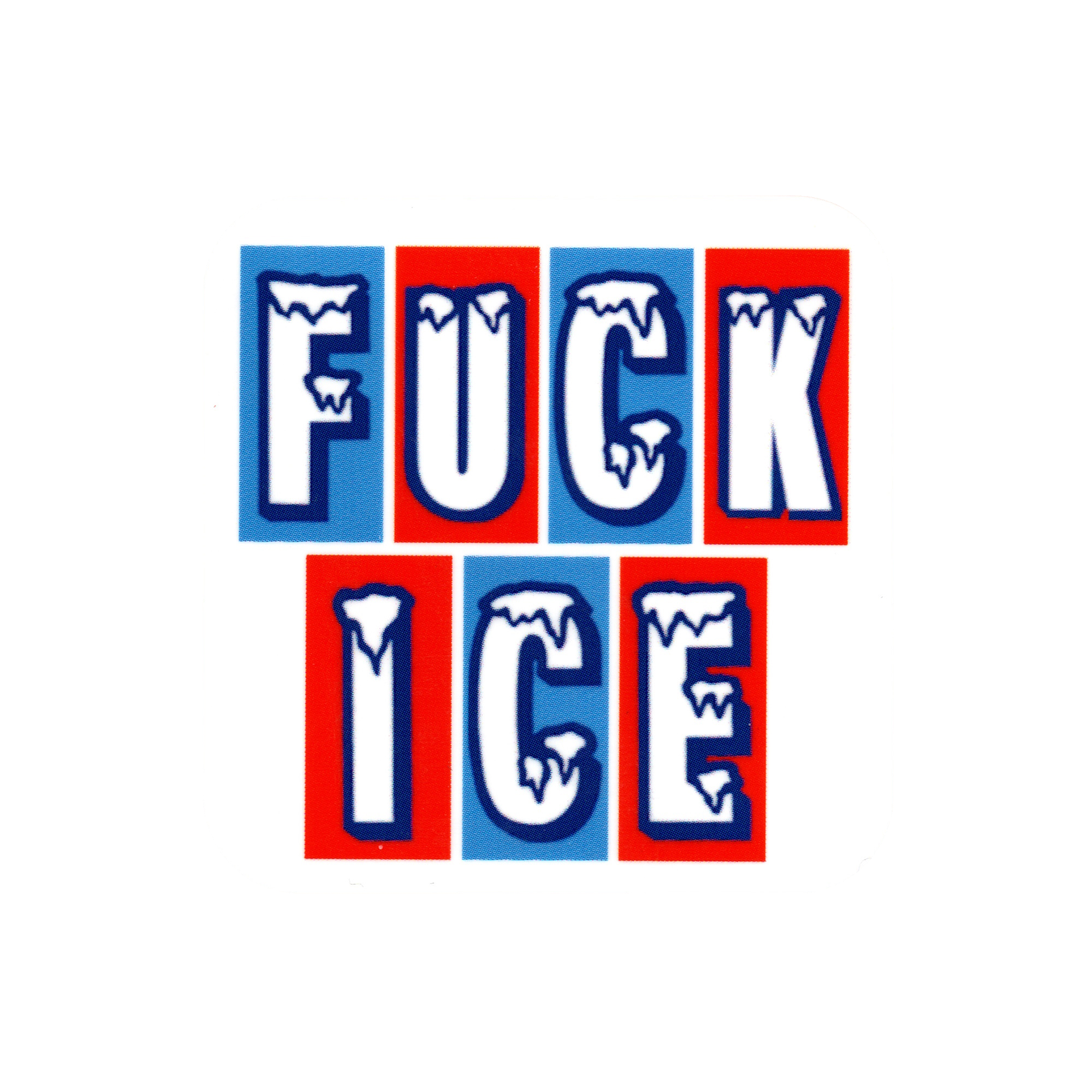 Fuck ICE 2 Inch Sticker